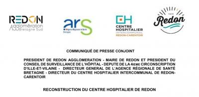 Comuniqué de Presse sur la reconstruction du centre hospitalier Redon-Carentoir 